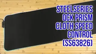 Распаковка SteelSeries QcK Prism Cloth Speed Control SS63826