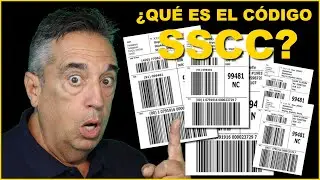 &iquest;Qu&eacute; es el c&oacute;digo SSCC? 🏷️ Descubre su importancia para tu negocio | Episodio 008