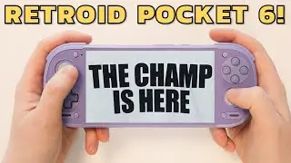 The Retroid Pocket 6 Is HERE!