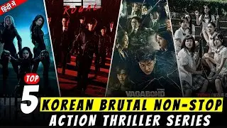 Top Best 5 Brutal Action Korean Drama of All Time | Mr FilmyCorn  