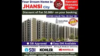 Central Park Apartment, Jhansi