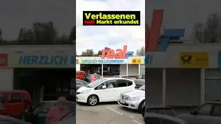 Verlassener REAL-Supermarkt entdeckt 🛒😱 #lostplace