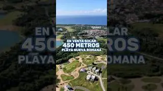 EN VENTA SOLAR 450 METROS, PLAYA NUEVA ROMANA #republicadominicana