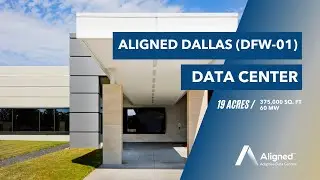 Aligned's Dallas Data Center - DFW-01