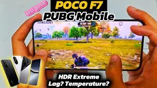 POCO F7 Test Game PUBG Mobile HDR Extreme Graphics Temperature? Lag? | Full Handcam