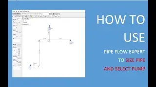 Review Of Pipeflow: Piping System Sizing And Pump Selection Software