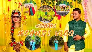 MY MEHNDI VLOG ! team brothers creation #bestmoments