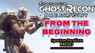 Ghost Recon Breakpoint From The Beginning PART 9 DEEP STATE DLC | Spartan Realism Mod | LIVESTREAM