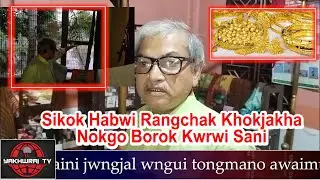 Sikok Habwi Rangchak Khokjakha Nokgo Borok Kwrwi Sani Khowai Ganki Agradoot Club Amchaio