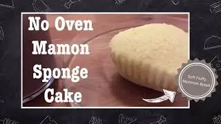 No Oven Soft Mamon Sponge Cake | Easy Yummy Homemade baking | Eraquel Eh