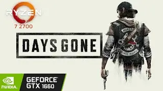 DAYS GONE PC - |LOW/ULTRA| - GTX 1660 - Ryzen 7 2700 - 1080P / 60 FPS