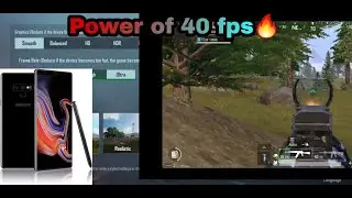 Go-A pubg m montage/Power of 40 fps bagt gfx tool/smooth+ultra/Samsung galaxy note 9
