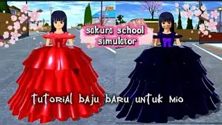 Tutorial baju baru untuk mio #sakuraschoolsimulator #channelcahayasky