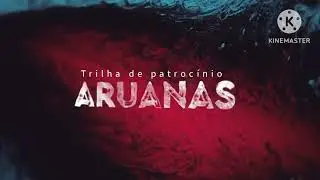 Trilha de patroc&iacute;nio aruanas 