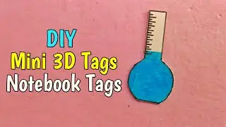 How to make 3D Tag | How to make mini booktag | Notebook Tag | Science student Tag | Paper Craft's