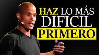 El hábito de hacer lo difícil primero