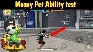 Moony Pet Ability | Moony Pet Ability Test | Moony Pet Ability Free Fire
