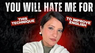 You will HATE me for this technique to improve English ￼|| How to improve English 