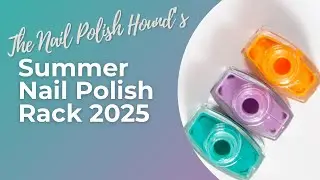 Summer Nail Polish Rack 2025  #nailpolishcollection #collab