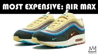 MOST EXPENSIVE: NIKE AIR MAX