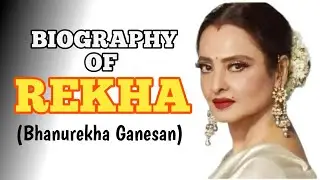 REKHA: A TIMELESS STAR ⭐| BIOGRAPHY OF REKHA | BHANUREKHA GANESAN | GLOBAL QUOTES