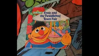 Ernie and the twiddlebug town fair 1990