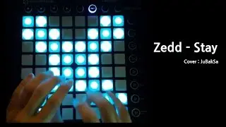 JuBakSa Launchpad mk2 Zedd  - stay cover (Project File by Lynixis)