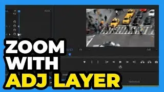 Premiere Pro ： How to Zoom With Adjustment Layer 2024