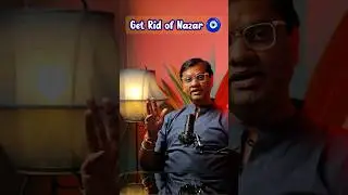 Remedy For Nazar | Nazar Utarne ka Tarika | Arun Kumar Vyas Astrologer #shorts