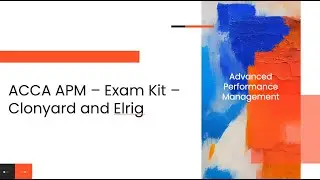 ACCA APM - Exam Kit - Clonyard and Elrig