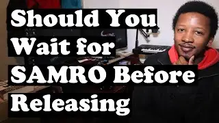 Should You Wait for SAMRO to Release Music