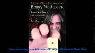 Bobby Whitlock Interview on his Rock 'n Roll Biography
