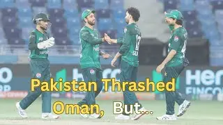 Pakistan Beat Oman | Bowling Rescue After Another Batting Failure