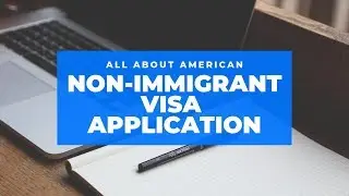 US non-immigrant Visa Application