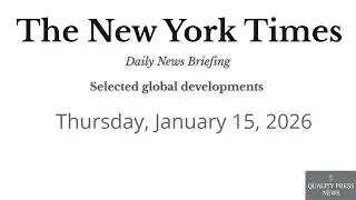 🌍 Краткий обзор новостей New York Times, 15 января 2026 г.