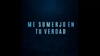 Me sumerjo en tu verdad - VIDA NUEVA MUSIC (Oficial Video Lyric)