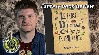Learn to Draw Calligraphy Nature&rsquo; by Andrew Fox: Fantasy Book Review