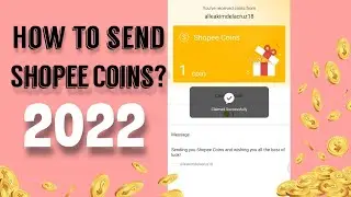 (New Update 2022)HOW TO SEND SHOPEE COINS TO ANOTHER USER LATEST STEP BY STEP