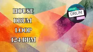 124 BPM House Drum Track &ndash; Classic Club Groove