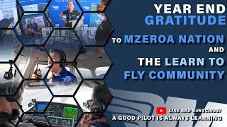 Year End Gratitude to MzeroA Nation and the Learn to Fly Community