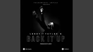 Back It Up (feat. Taylor G)