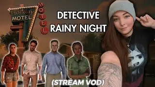 These Guests are DYING in this MOTEL | Detective: Rainy Night | Indie Horror Game | 12/8/2025