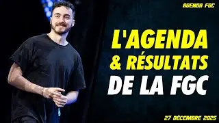 L'AGENDA FGC & LES RÉSULTATS DE LA SEMAINE - 27 DÉCEMBRE 2025