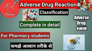 Adverse  Drugs  Reaction  ||  ( complete)  ||   Adverse  Drug  Events  ||   Pharmacology  1st ||