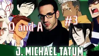 Drunk Scar (J Michael Tatum Q and A #3)