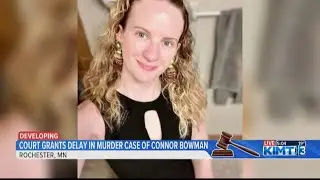 Olmsted County court grants delay in murder case of Connor Bowman