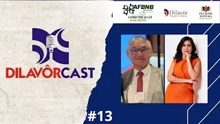 DILAVORCAST#013- Episódio Síndicos do Futuro: Gestão Ética e Convivência Inteligente nos Condomínios