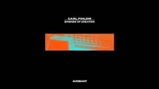 PREMIERE: Carl Finlow - Engines Of Creation [Avoidant]