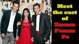 Meet the cast of Rumm Pumm Po