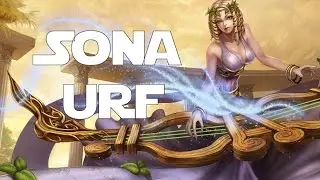 League of Legends - Ultra Rapid Fire (URF 2015) - Sona